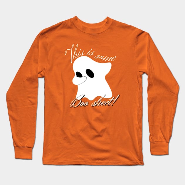 This is some boo sheet Long Sleeve T-Shirt by Salizza